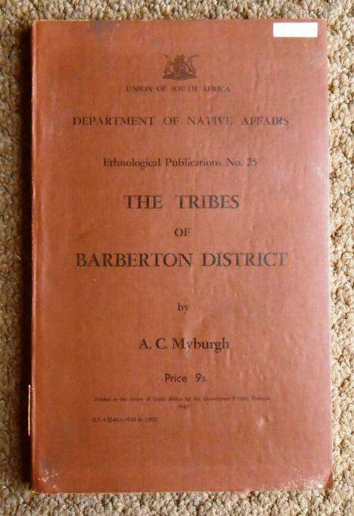 THE TRIBES OF BARBERTON DISTRICT by A C Myburgh