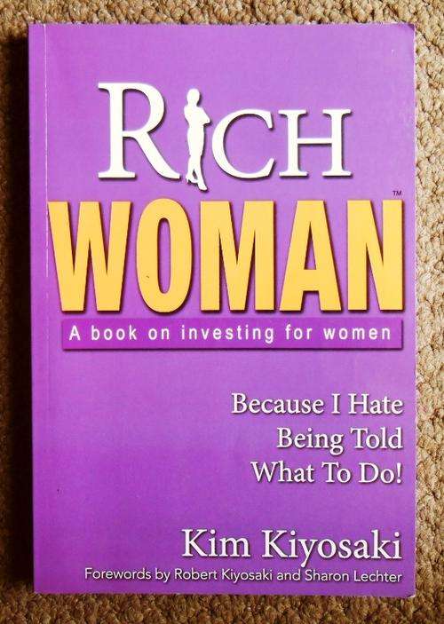 RICH WOMAN A book on investing for women by Kim Kiyosaki