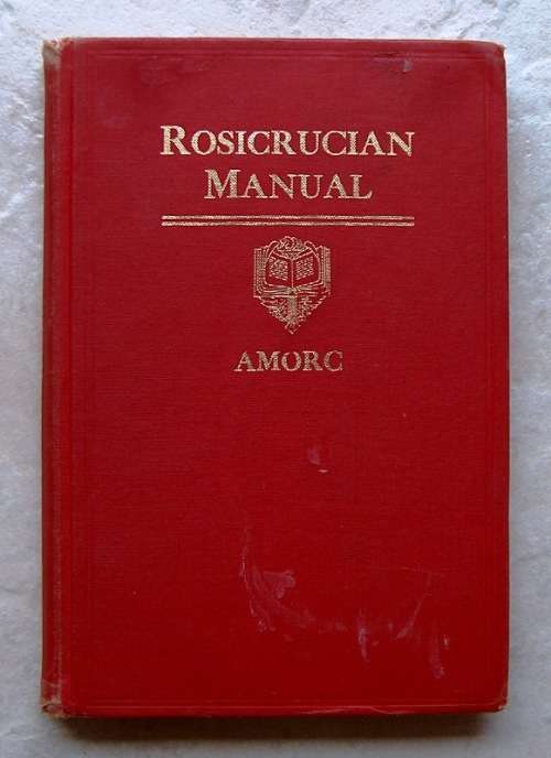 ROSICRUCIAN MANUAL  by H Spencer Lewis