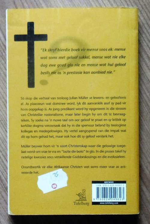 OM TE MAG TWYFEL ¿ n gelowige se reis deur Julian Muller