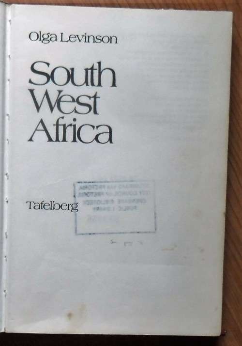 SOUTH WEST AFRICA by Olga Levinson