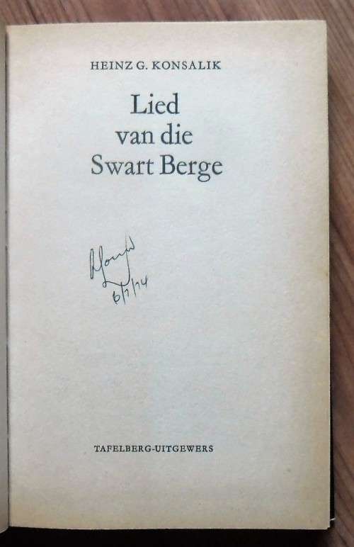 LIED VAN DIE SWART BERGE deur Heinz Konsalik