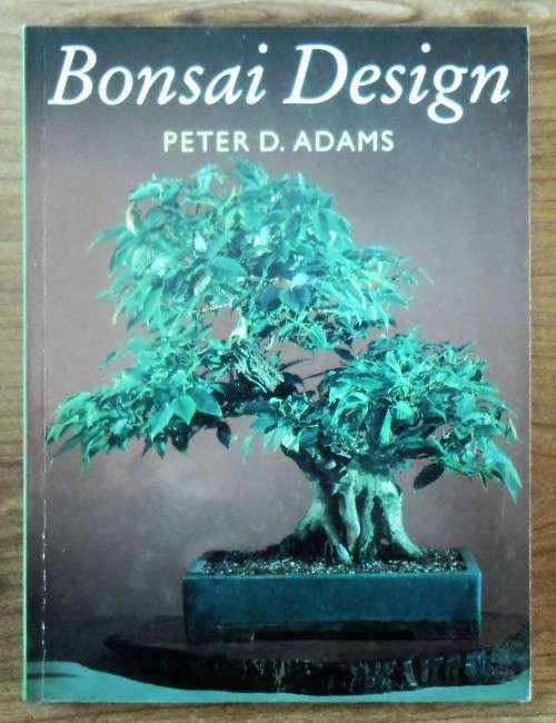 BONSAI DESIGN by Peter D AdamsR295