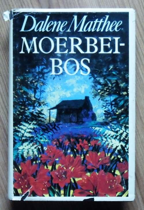 MOERBEIBOS deur Dalene Matthee