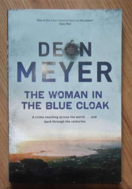 THE WOMAN IN THE BLUE CLOAK by Deon Meyer