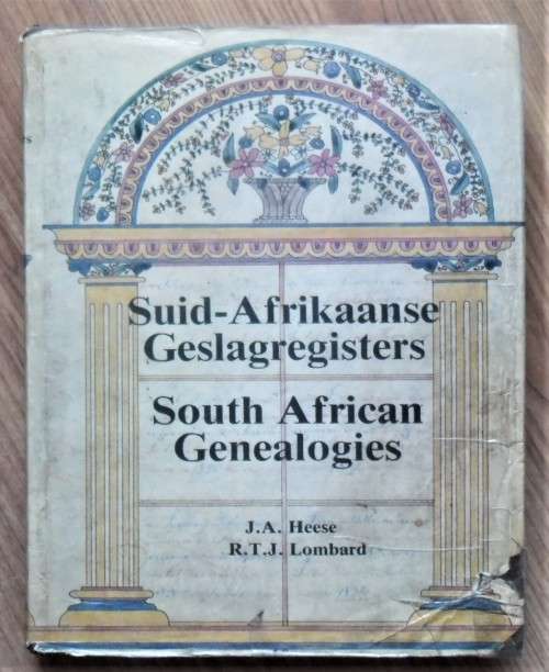 SOUTH AFRICAN GENEALOGIES Volume 3 (H  I) by Heese & Lombard