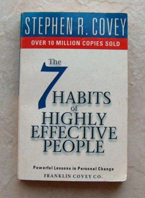 THE 7 HABITS OF HIGHLY EFFECTIVE PEOPLE by Stephen R Covey