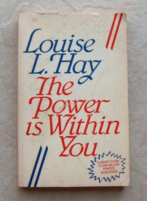 THE POWER IS WITHIN YOU by Louise L Hay