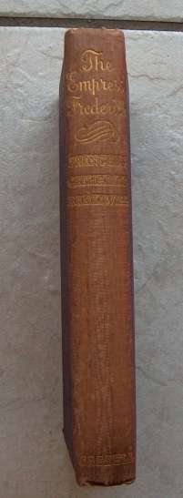 THE EMPRESS FREDERICK by Princess Catherine Radziwill  50% REDUCED!!!!!!!