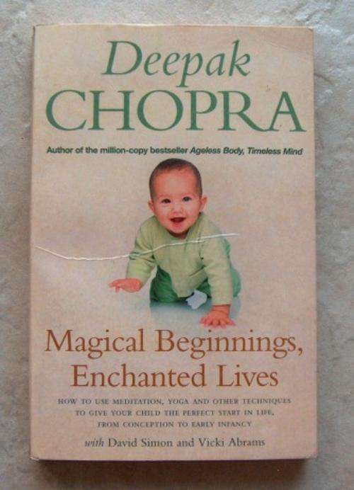 MAGICAL BEGINNINGS, ENCHANTED LIVES by Deepak Chopra REDUCED BY 25%