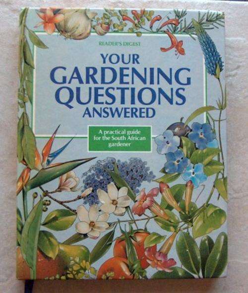 YOUR GARDENING QUESTIONS ANSWERED