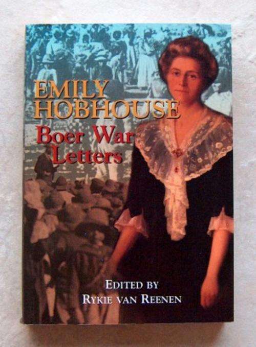EMILY HOBHOUSE  BOER WAR LETTERS by Rykie van Reenen