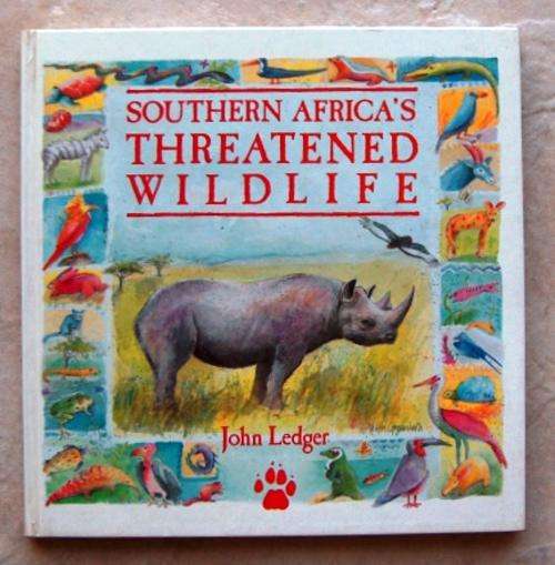 SOUTHERN AFRICS THREATENED WILDLIFE by John Ledger (SIGNED)