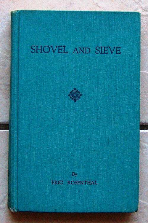 SHOVEL AND SIEVE by Eric Rosenthal