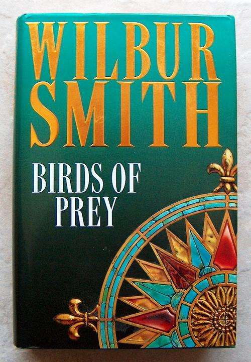 BIRDS OF PREY by Wilbur Smith