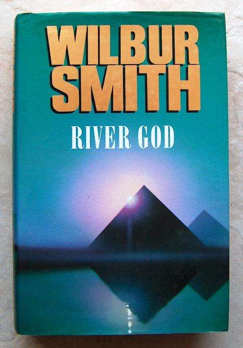 RIVER GOD by Wilbur Smith