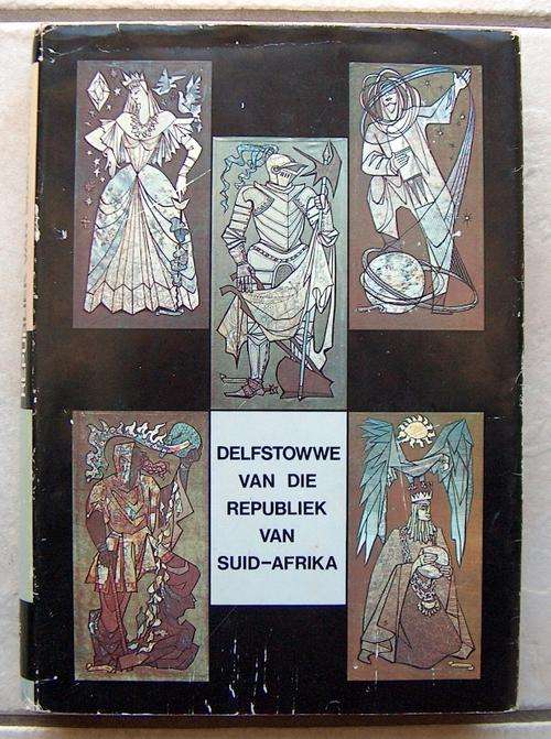 DELFSTOWWE VAN DIE REPUBLIEK VAN SUID-AFRIKA deur C B Coetzee (Red)
