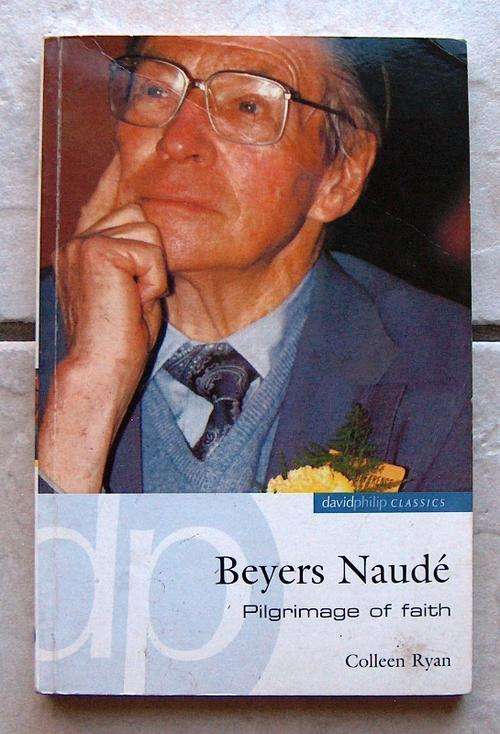 BEYERS NAUDE Pilgrimage of Faith by Colleen Ryan