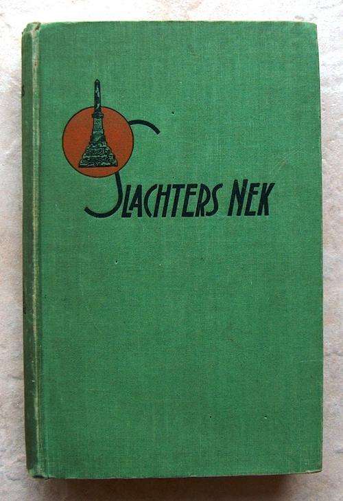 SLACHTERS NEK (DE REBELLIE VAN 1815) deur H C V Leibbrandt (IN DUTCH)