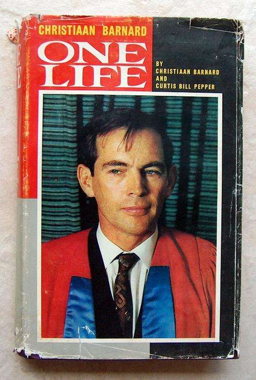 ONE LIFE by Christiaan Barnard & Curtis Bill Pepper