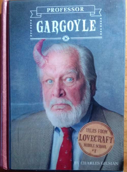 Professor Gargoyle- Charles Gilman