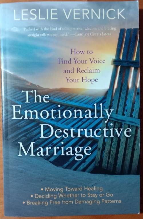 Leslie Vernick- The emotionally destructive marriage