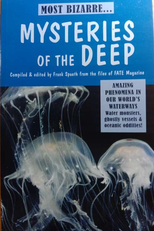 Most bizarre- Mysteries of the deep: Frank Spaeth