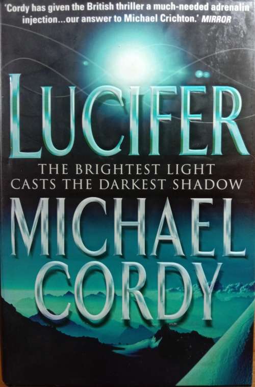 Lucifer- The brightest light cast the darkest shadow: Michael Cordy