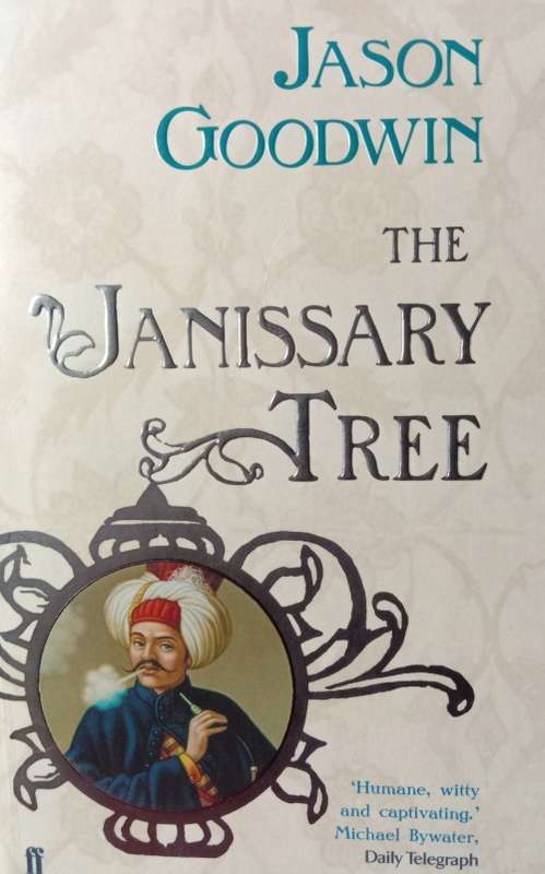 Jason Godwin- The Janissary Tree