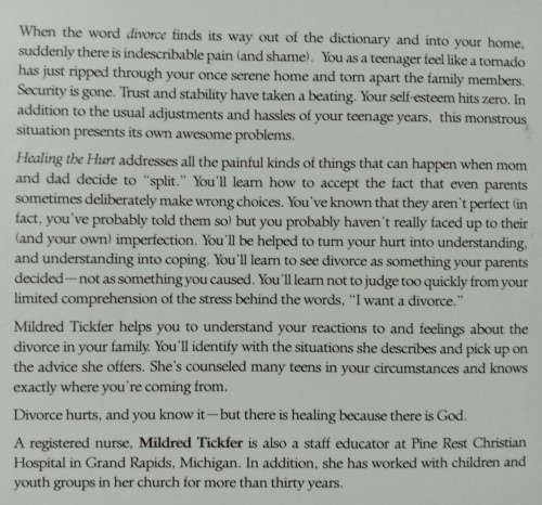 Mildred Tickfer- Healing the hurt: Help for teenagers whose parents are divorced.