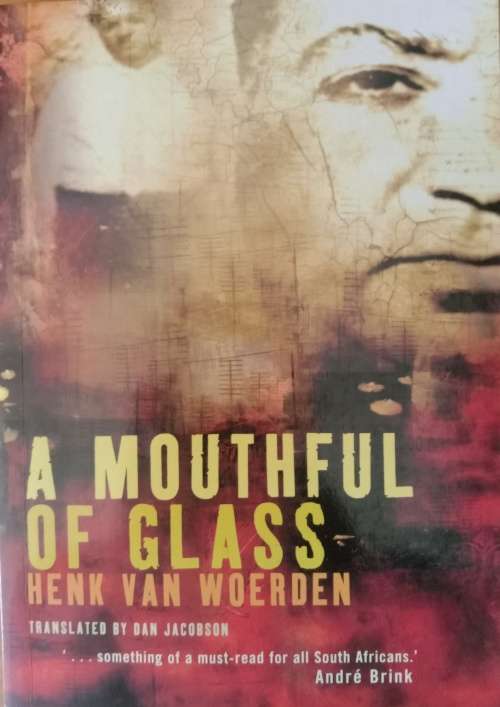 Henk Van Woerden- A mouthful of glass