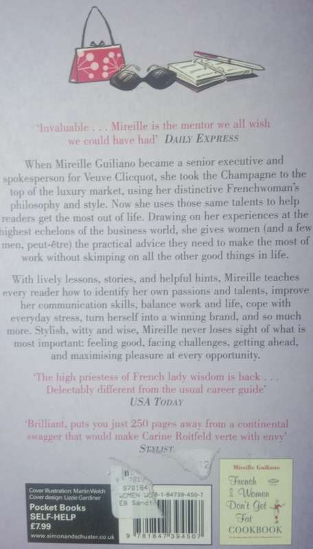 Mireille Guiliano : Women, Work and the Art of Savoir Faire. [Soft cover]