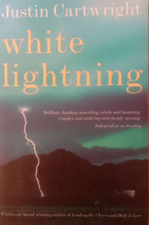 Justin Cartwright: White Lightning