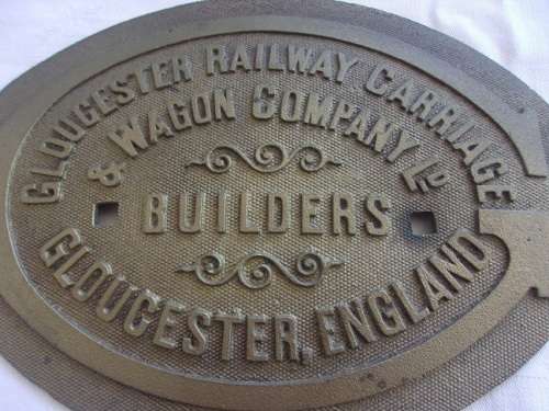 Vintage Gloucester Railway Carriage and Wagon Company Ld wagon builders plate