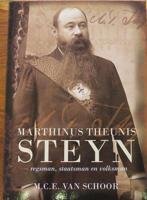 MARTHINUS T STEYN  - 2009 - boek is soos nuut-VRYSTAAT SE STAATSPRESIDENT  gedurende Boereoorlog