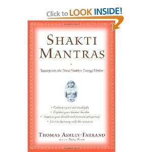 Shakti Mantras Tapping into the Great Goddess Energy Within