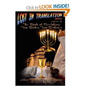 Lost in Translation Vol 3 The Book of Revelation Two Brides Two Destinies