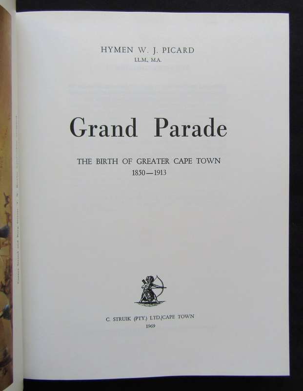Grand Parade - The Birth of Greater Cape Town - Hardcover Book (1969)