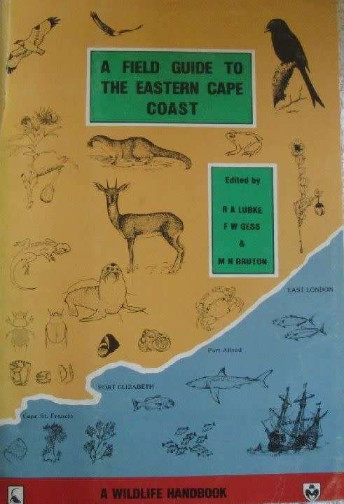 A Field Guide to the Eastern Cape Coast - A Wildlife Handbook