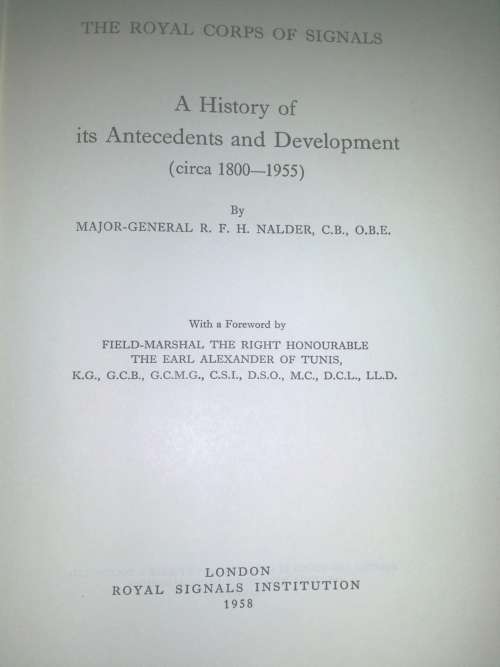 THE ROYAL CORPS OF SIGNALS A History of its Antecedents and Development (circa 1800-1955)