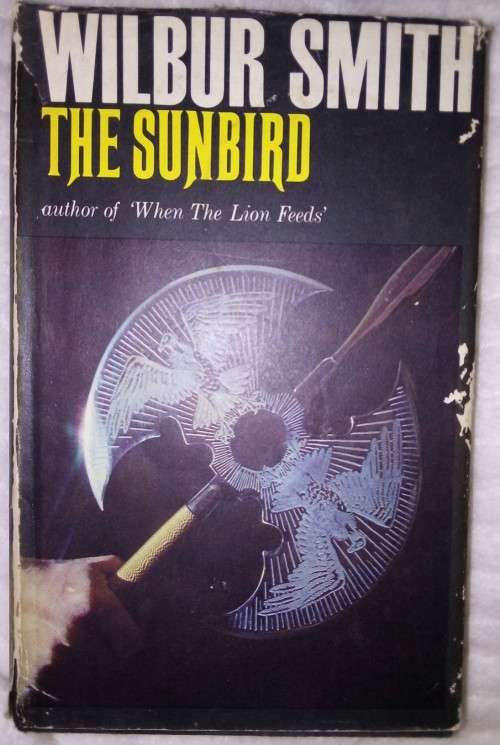 **Reserved for Riana*- 3 First Editions Wilbur Smith. Sunbird,Shout Devil, Angels Weep