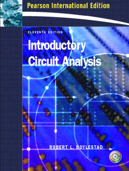 Introductory Circuit Analysis: International Edition Robert L. Boylestad 11th Ed