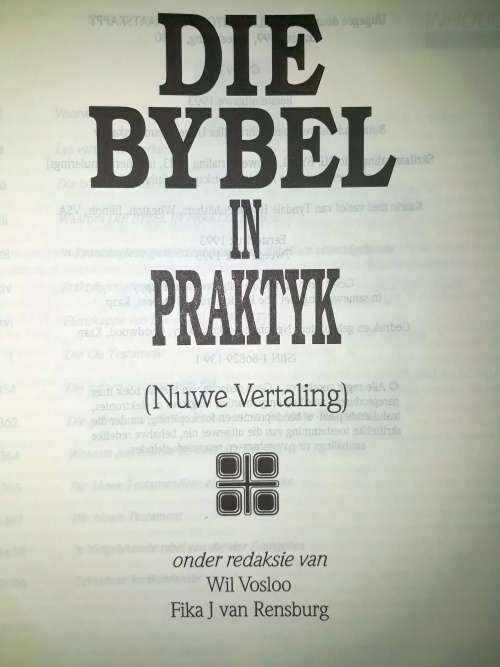 Die Bybel In Praktyk 1993 (Hardeband) By:  Fika Janse Van Rensburg,Wil Vosloo