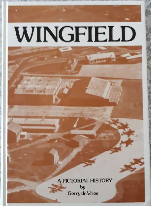 Wingfield - A Pictorial History (Numbered Limited Edition) **Signed by Author