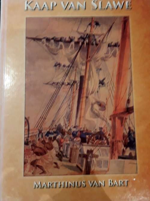 Kaap van Slawe - Marthinus van Bart Afrikana Collectible