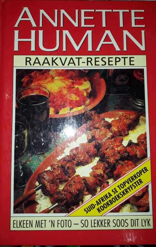 Raakvat Resepte - Annette Human-Elkeen met N Foto-So Lekker soos dit Lyk