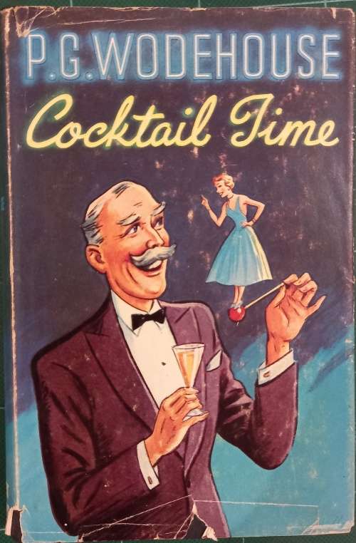 Cocktail Time  by P.G. Wodehouse- 1st Edition-Collectible