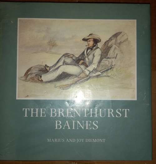 Huge Bargain.The Brenthurst Baines :  works of Thomas Baines in the Oppenheimer Collection Joha