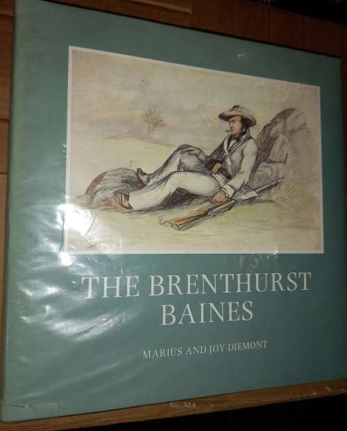 Huge Bargain.The Brenthurst Baines :  works of Thomas Baines in the Oppenheimer Collection Joha