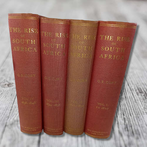 The Rise Of South Africa 1928- GE Cory- All in 4 Stunning Volumes